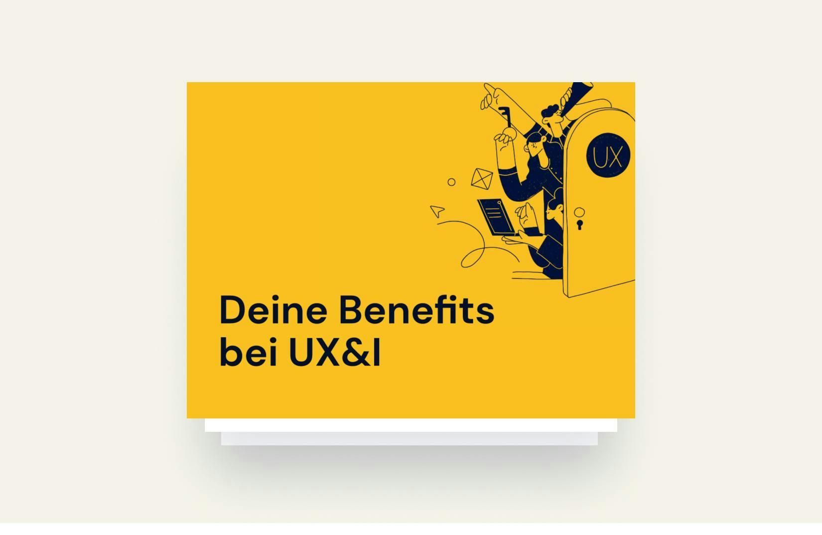 Benefits bei dem UX-Beratunngsunternehmen UX&I